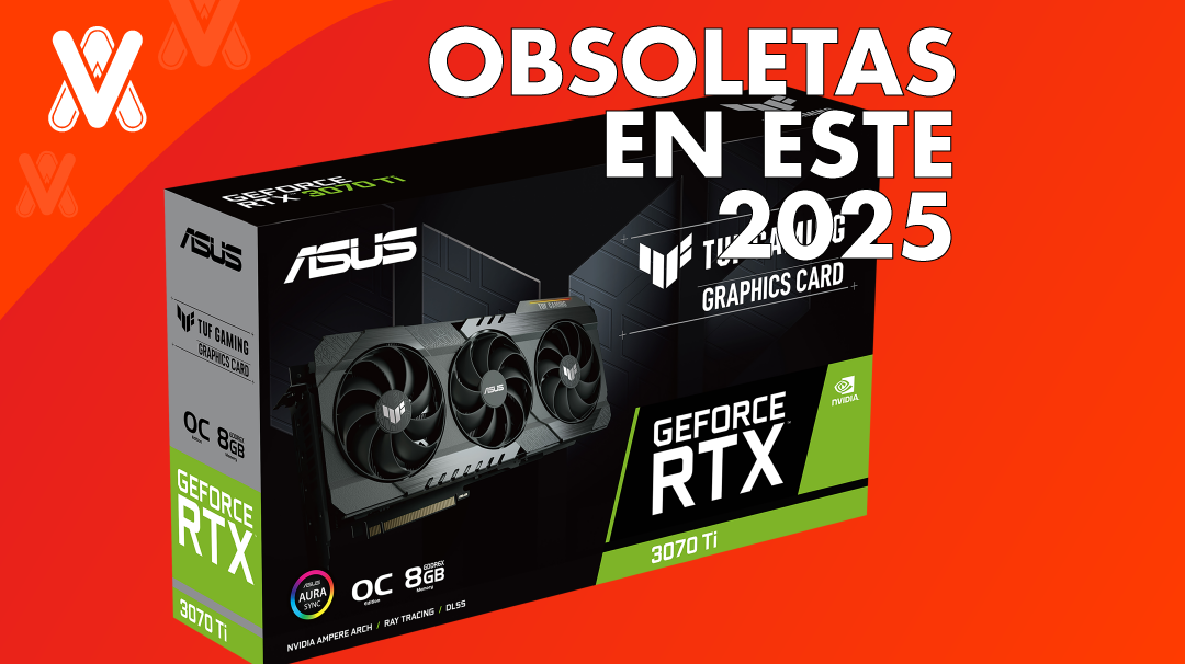 5 Tarjetas de video que quedan obsoletas en este 2025